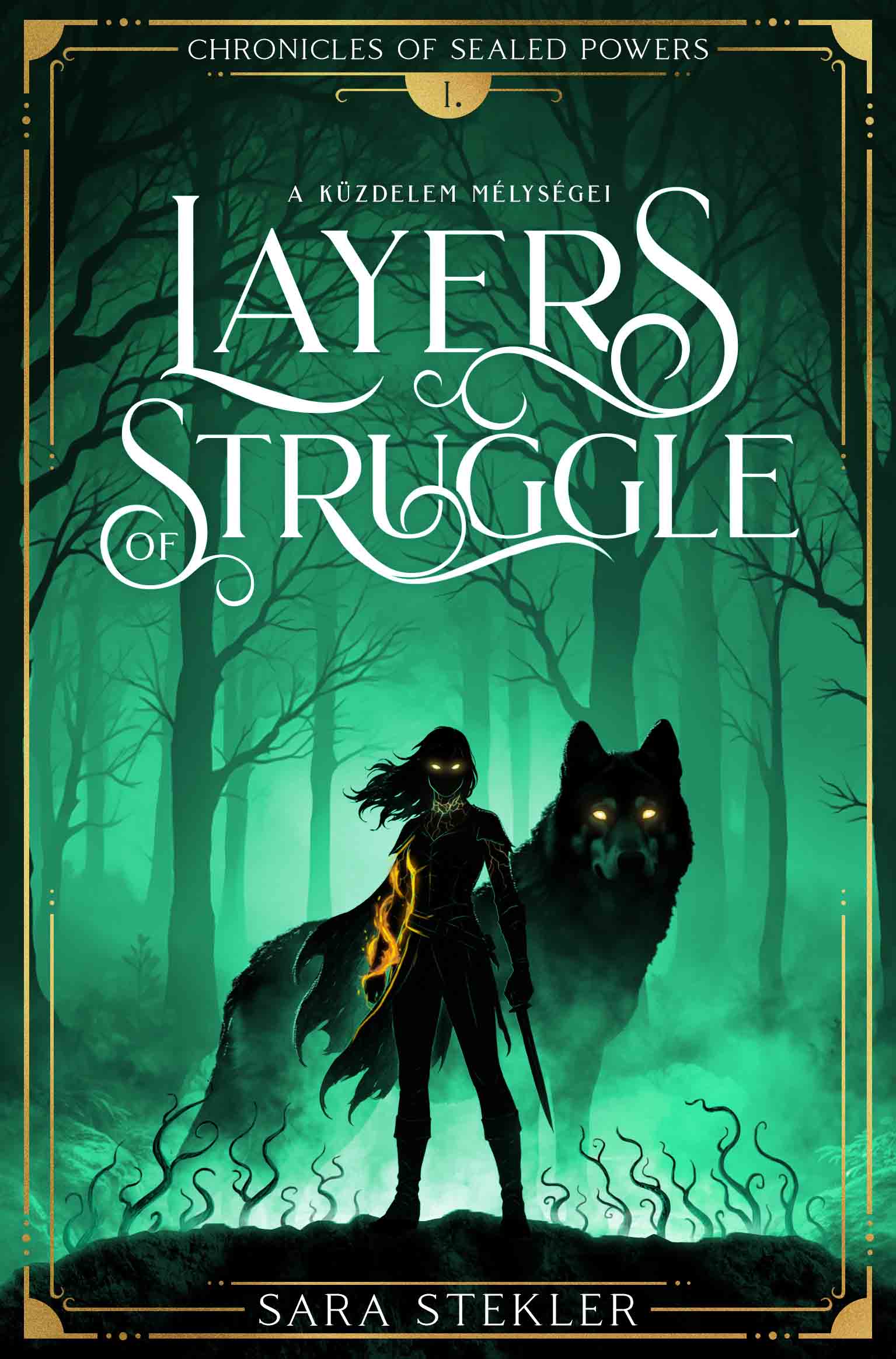Sara Stekler - Layers of struggle - A küzdelem mélységei