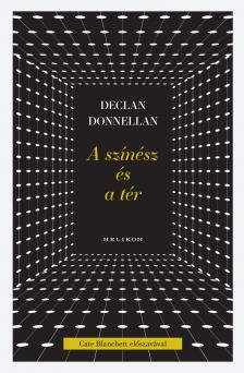 Declan Donnellan - A színész és a tér [eKönyv: epub, mobi]