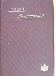 Tóth Béla - Mendemondák [antikvár]