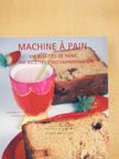 Cécile le Hingrat - Machine á pain [antikvár]