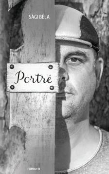 Sági Béla - Portré [eKönyv: epub, mobi]