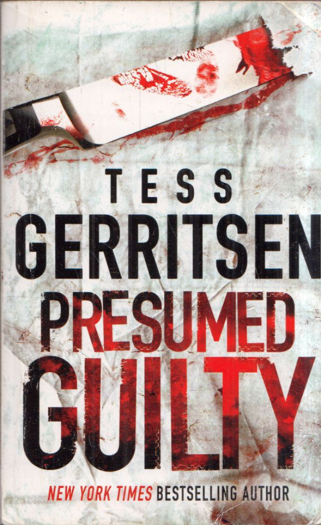 Tess Gerritsen - Presumed Guilty [antikvár]