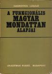 HADROVICS LÁSZLÓ - A funkcionális magyar mondattan alapjai [antikvár]