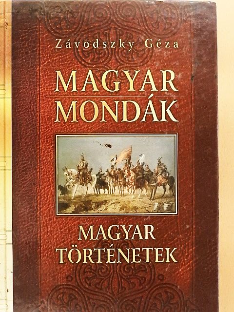 Závodszky Géza - Magyar mondák [antikvár]
