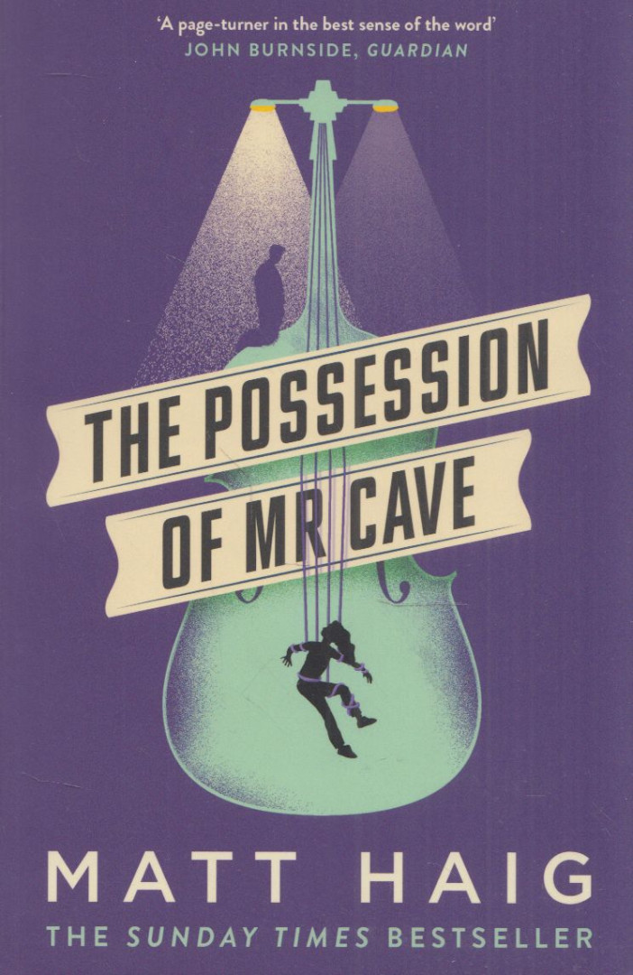 Matt Haig - The Possession of Mr Cave [antikvár]