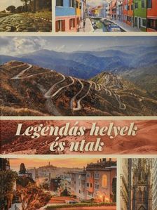 Dönsz Judit - Legendás helyek és utak [antikvár]