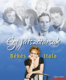 Békés Itala - Égi játszótársak [antikvár]