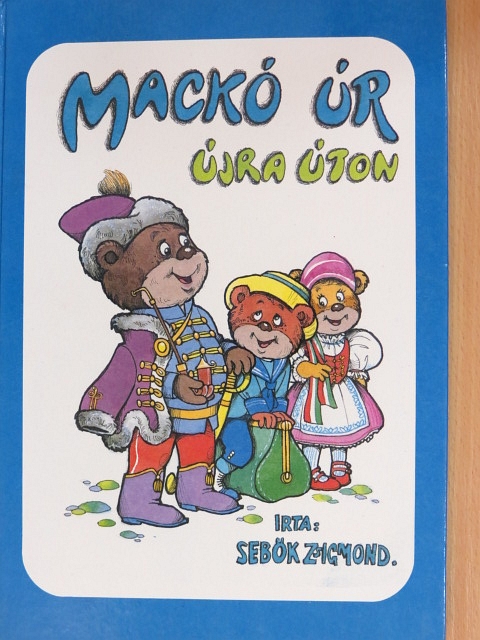 Sebők Zsigmond - Mackó úr újra úton [antikvár]