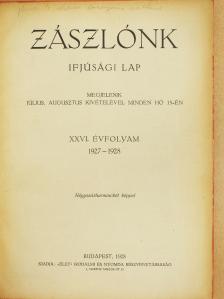 Ajtai Kálmán - Zászlónk 1927. szeptember-1928. június [antikvár]