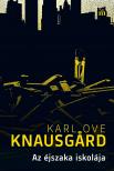 Karl Ove Knausgård - Az éjszaka iskolája [eKönyv: epub, mobi]