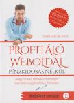 Temesvári Richárd - Profitáló weboldal pénzkidobás nélkül [antikvár]