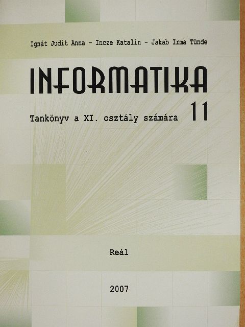 Ignát Judit Anna - Informatika 11 [antikvár]