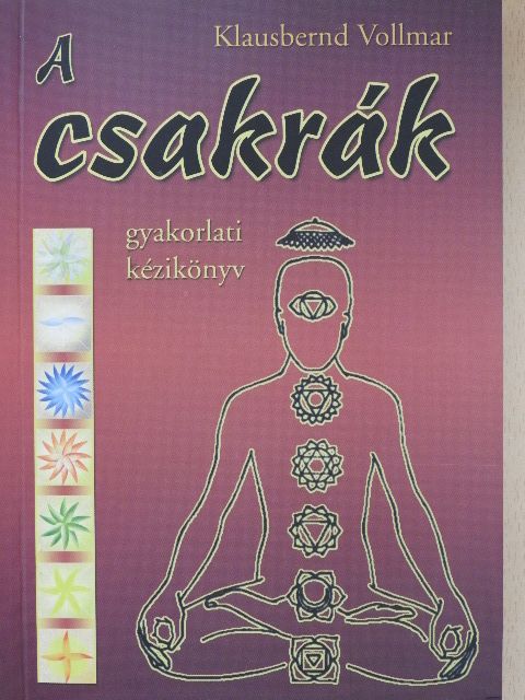 Klausbernd Vollmar - A csakrák [antikvár]