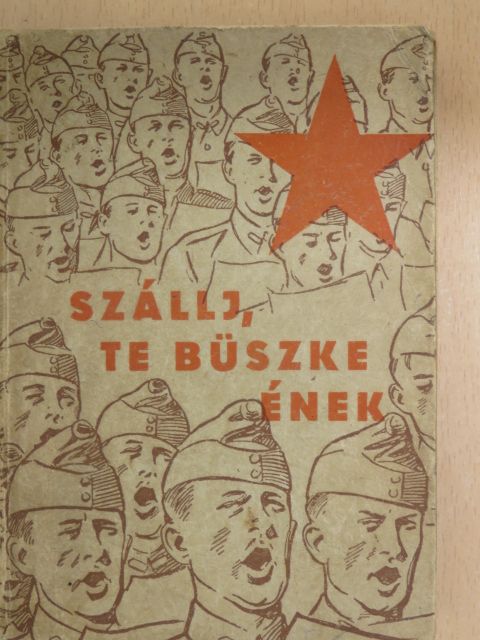 Szállj, te büszke ének! [antikvár]