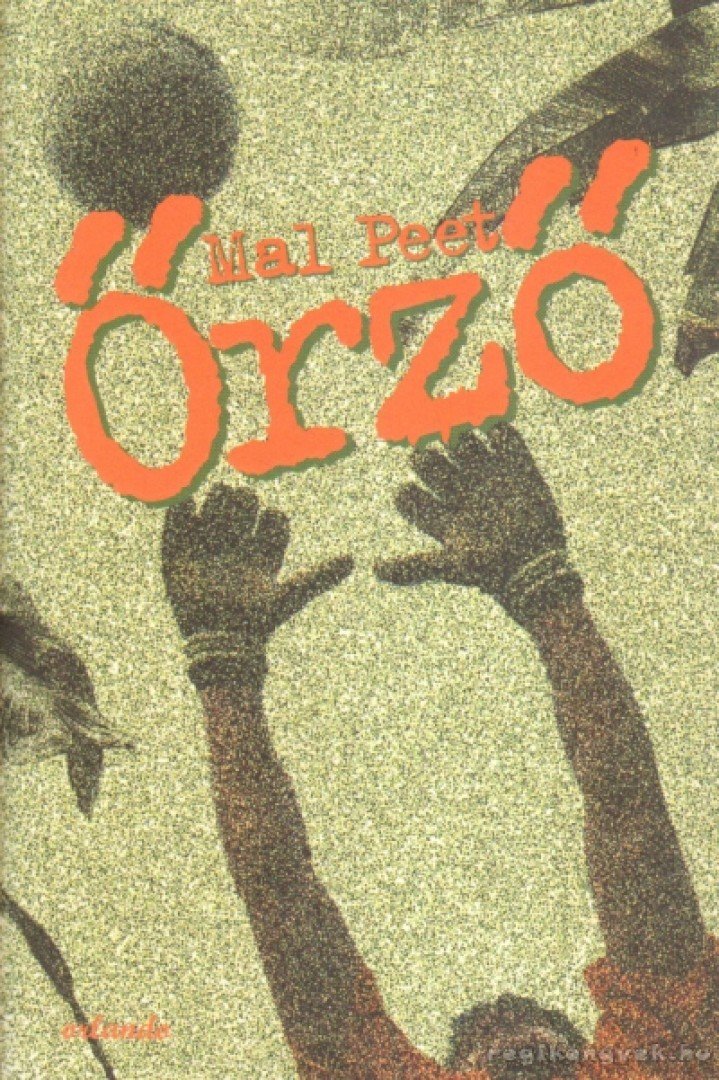 PEET, MAL - Őrző [antikvár]