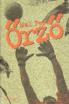 PEET, MAL - Őrző [antikvár]