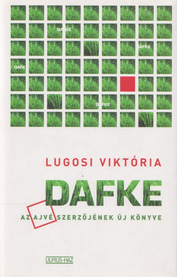 Lugosi Viktória - Dafke [antikvár]