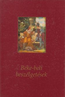 Erdélyi Erzsébet, Nobel Iván - Béke-beli beszélgetések [antikvár]
