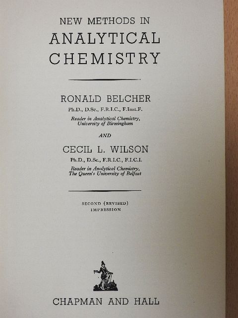 Cecil L. Wilson - New Methods in Analytical Chemistry [antikvár]
