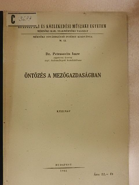 Dr. Petrasovits Imre - Öntözés a mezőgazdaságban [antikvár]