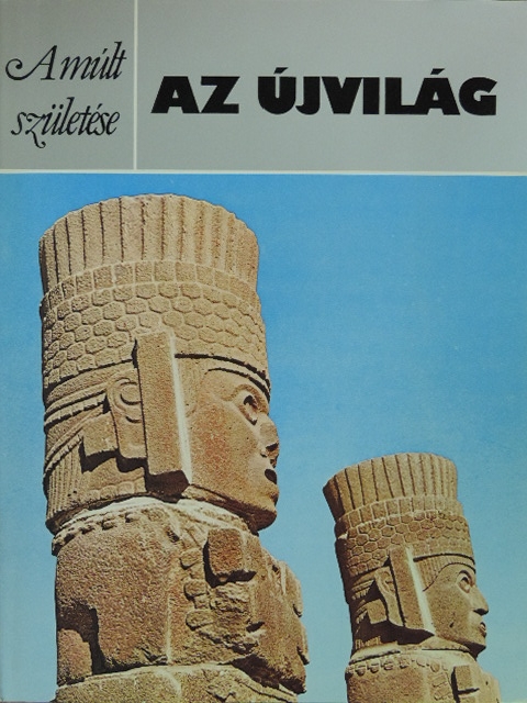 Earl H. Swanson - Az Újvilág  [antikvár]