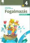 Fülöp Mária ,  Szilágyi Ferencné - Fogalmazás munkafüzet 4. évfolyam [antikvár]