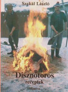 SZAKÁL LÁSZLÓ - Disznótoros receptek [antikvár]