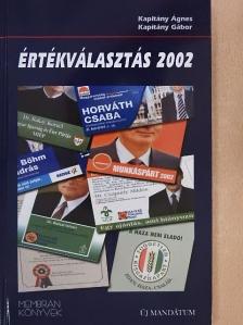 Kapitány Ágnes - Értékválasztás 2002 [antikvár]