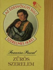 Francine Pascal - Zűrös szerelem [antikvár]