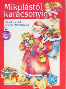Mikulástól karácsonyig [antikvár]