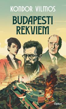Kondor Vilmos - Budapesti rekviem