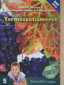 Csákány Antalné - Természetismeret 5. [antikvár]