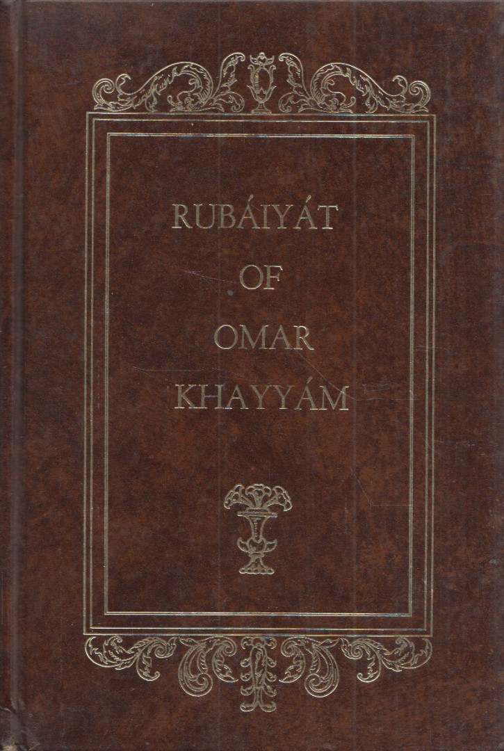 KHAYYAM, OMAR - Rubáiyát of Omar Khayyám [antikvár]