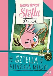 Paula Noronen - Angry Birds Sztella Naplók - Sztella világgá megy!