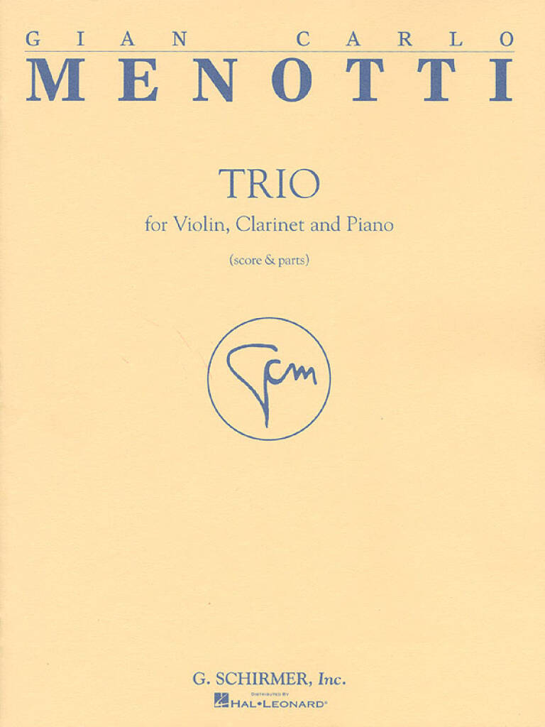 MENOTTI - TRIO FOR VIOLIN, CLARINET AN PIANO (SCORE & PARTS)