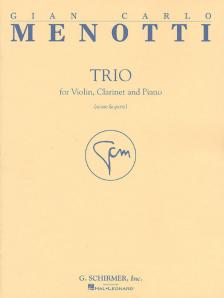 MENOTTI - TRIO FOR VIOLIN, CLARINET AN PIANO (SCORE & PARTS)