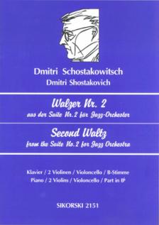 SCHOSTAKOWITSCH, DMITRI - WALZER NR.2 AUS DER SUITE NR.2 FÜR JAZZ ORCHESTER FÜR KL.2 VL.UND VC.