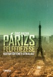 Éric Hazan - Párizs felfedezése - Kultúrtörténeti útikalauz [eKönyv: epub, mobi]