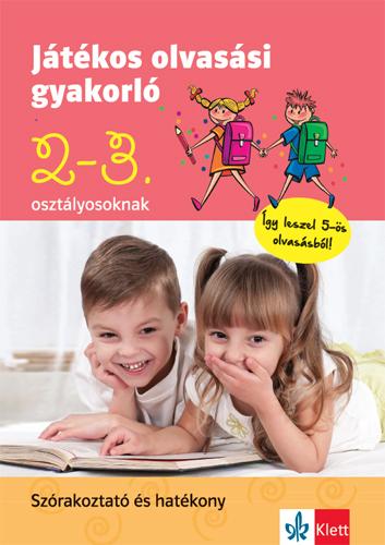 Petik Ágota Margit, Ruzsa Ágnes - Játékos olvasási gyakorló 2. és 3. osztályosoknak