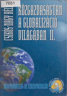 Csikós-Nagy Béla - Közgazdaságtan a globalizáció világában II. [antikvár]