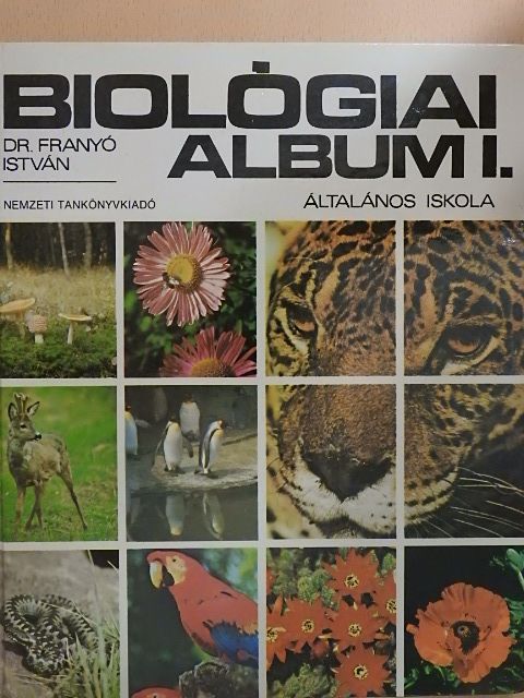Dr. Franyó István - Biológiai album I. [antikvár]