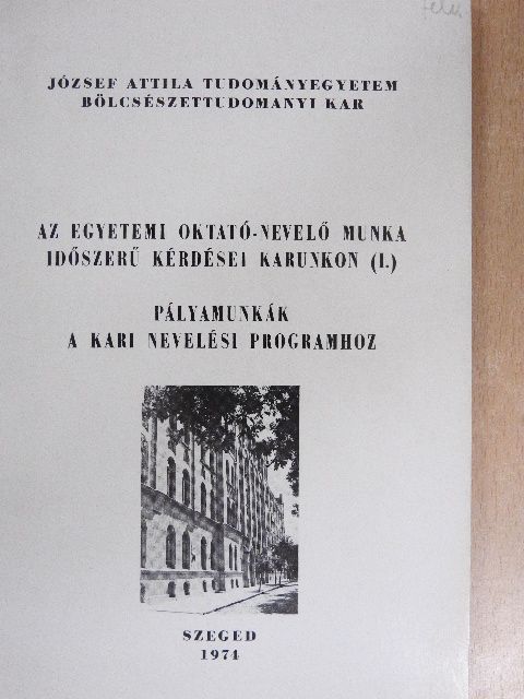 Dr. Ágoston György - Az egyetemi oktató-nevelő munka időszerű kérdései Karunkon I. [antikvár]