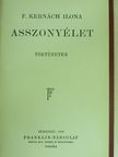 F. Kernách Ilona - Asszonyélet [antikvár]
