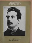 Dr. Till Géza - Puccini: Bohémélet [antikvár]