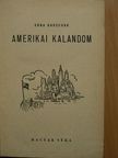 Erna Barschak - Amerikai kalandom [antikvár]