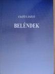 Csató László - Beléndek [antikvár]