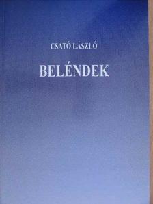 Csató László - Beléndek [antikvár]