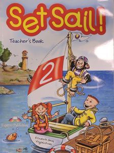 Elizabeth Gray - Set Sail! 2. - Teacher's Book [antikvár]
