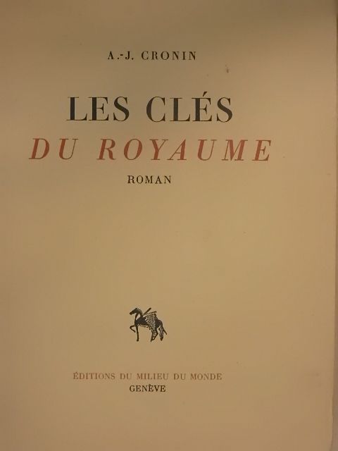 A.-J. Cronin - Les Clés du Royaume [antikvár]