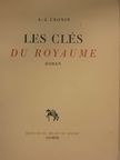 A.-J. Cronin - Les Clés du Royaume [antikvár]